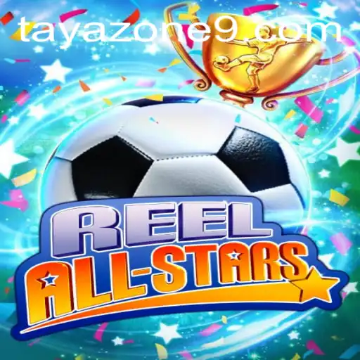 ReelAllStars: A New Gaming Experience in Tayazone