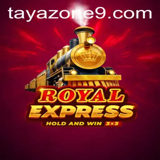 Exploring the Intriguing World of 'Royal Express' in the Tayazone Universe