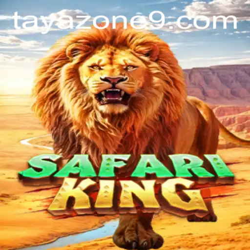 Exploring the Adventure of SafariKing in Tayazone