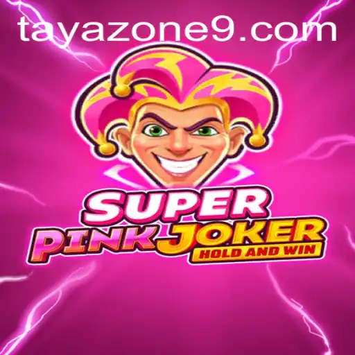 Dive into the Vibrant World of SuperPinkJoker and the Exciting Realm of Tayazone